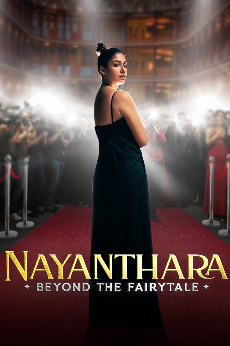 Nayanthara Beyond the Fairy Tale ยิ่งกว่าเทพนิยาย (2024)