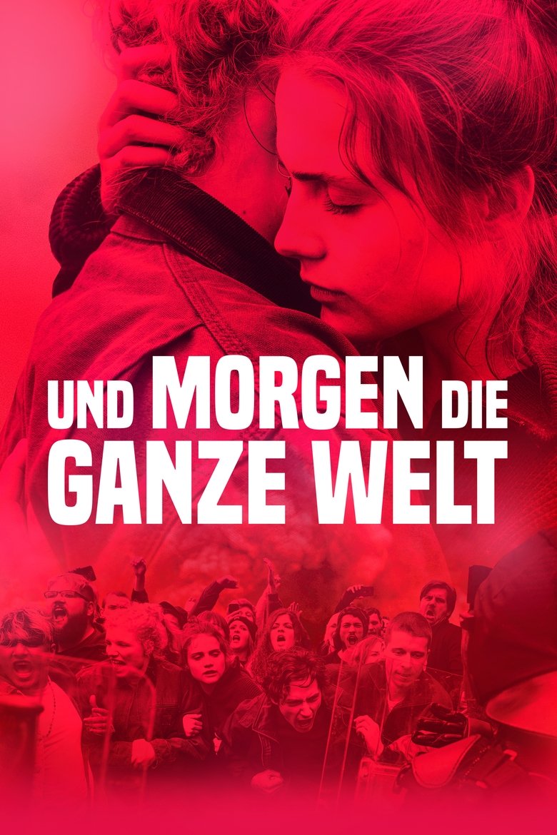 And Tomorrow the Entire World (Und morgen die ganze Welt) โลกทั้งใบในวันพรุ่งนี้ (2020)
