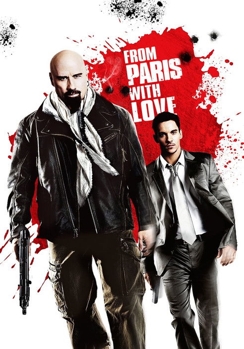 From Paris with Love คู่ระห่ำ ฝรั่งแสบ (2010)