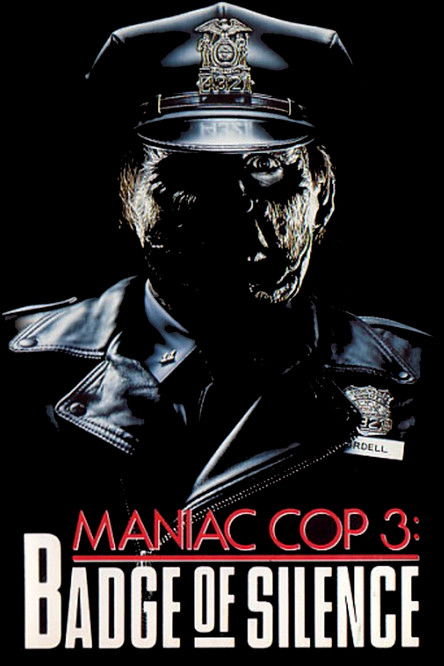 Maniac Cop 3 Badge of Silence (1992)