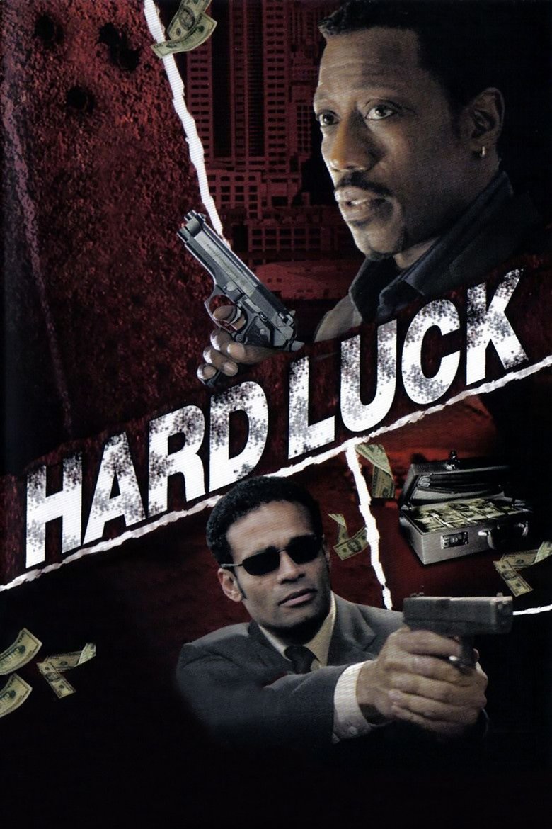Hard Luck  ฮาร์ด ลัค โคตรคนดวงอึด (2006)