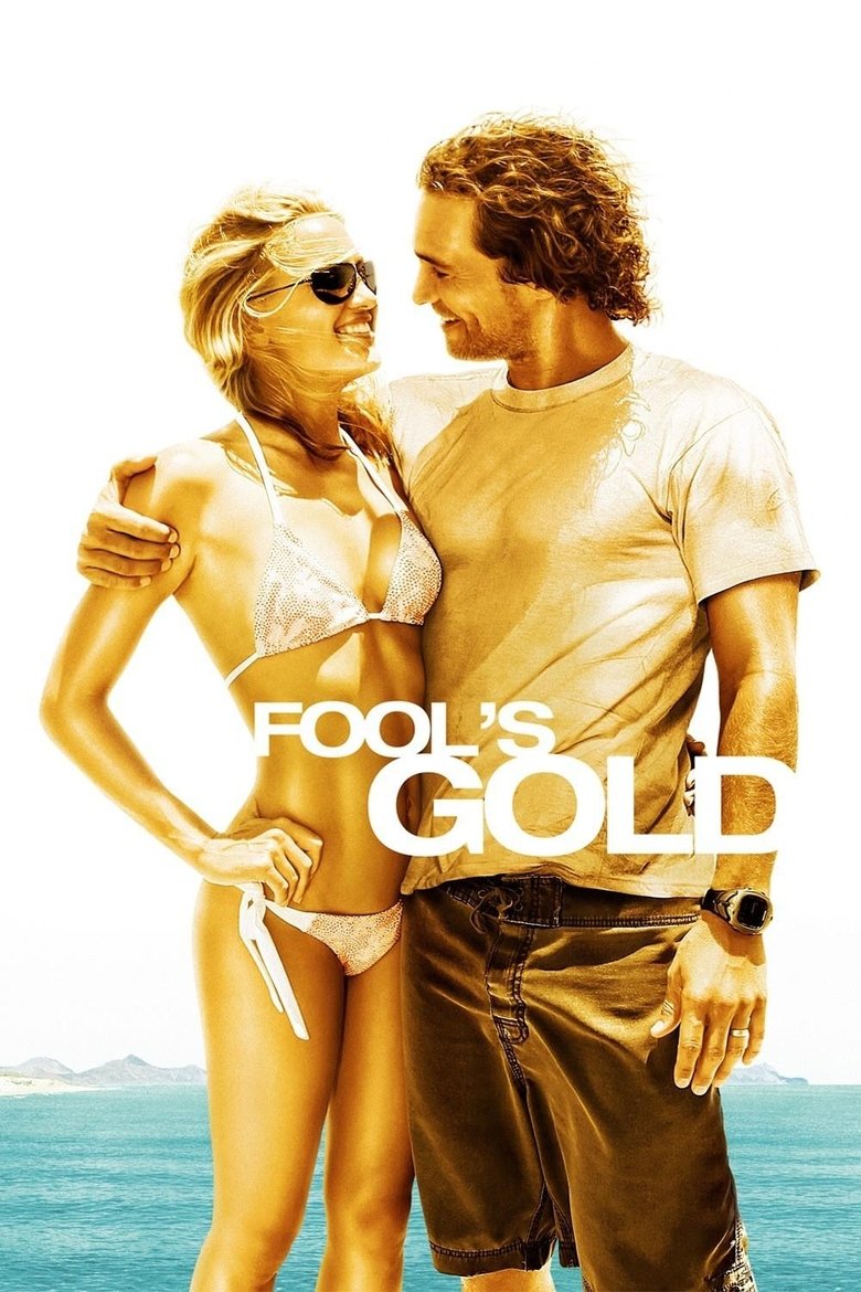 Fool’s Gold ฟูลส์ โกลด์ ตามล่าตามรัก ขุมทรัพย์มหาภัย (2008)