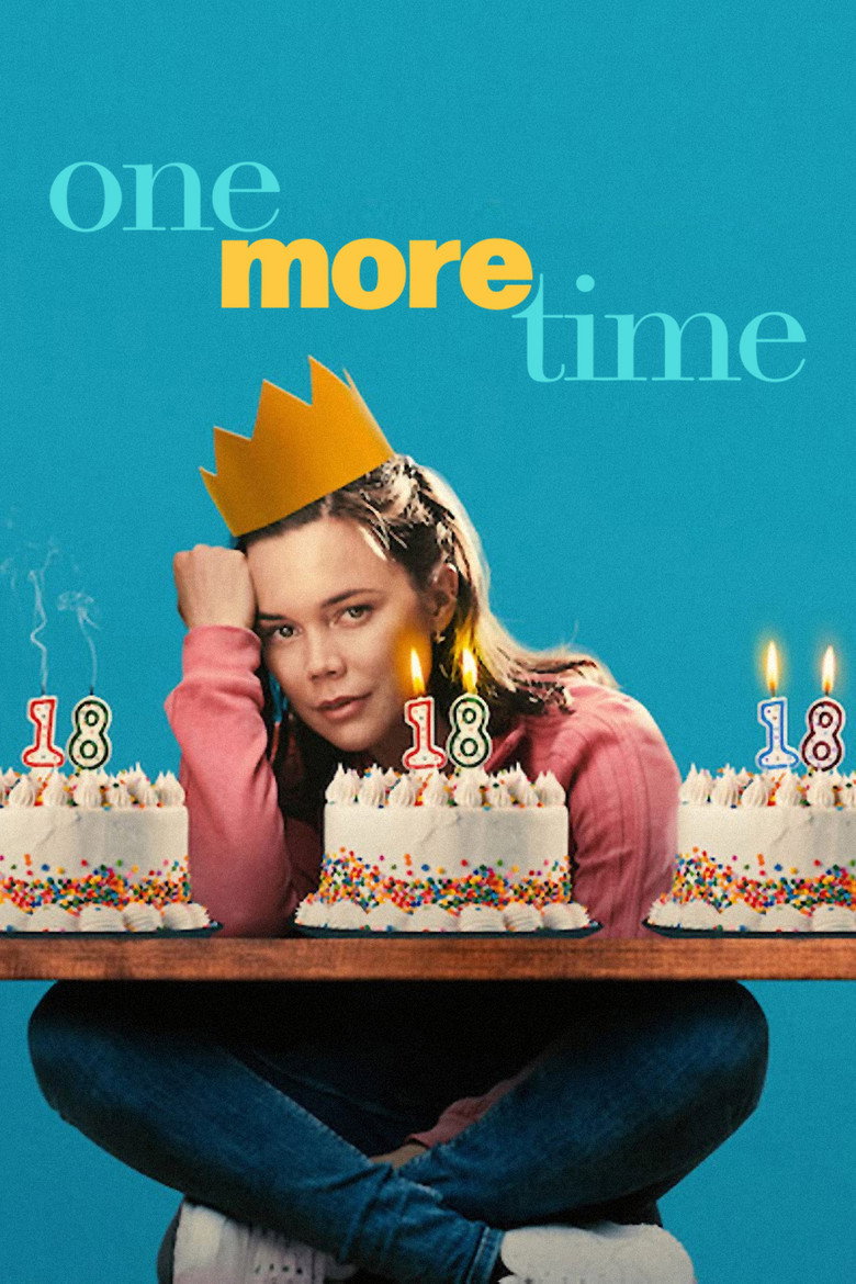 One More Time ย้อนวันฉันสิบแปด (2023)