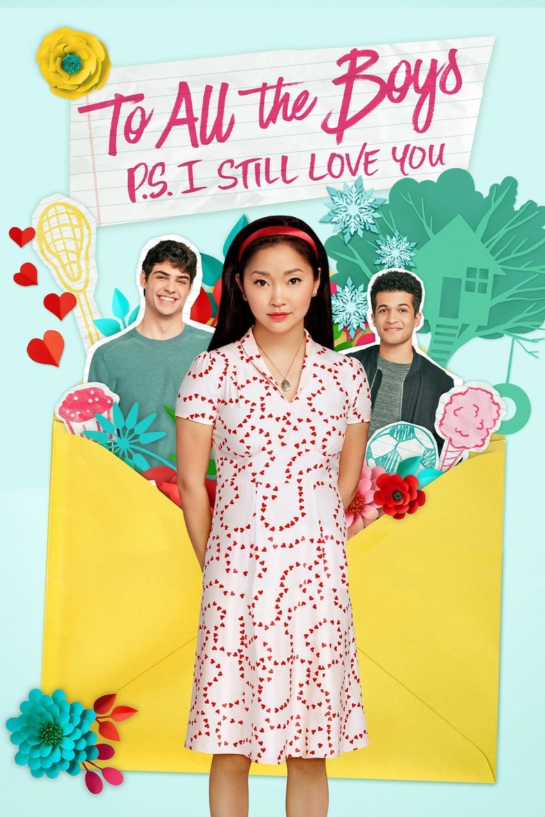 To All the Boys P.S. I Still Love You แด่ชายทุกคนที่ฉันเคยรัก (2020)