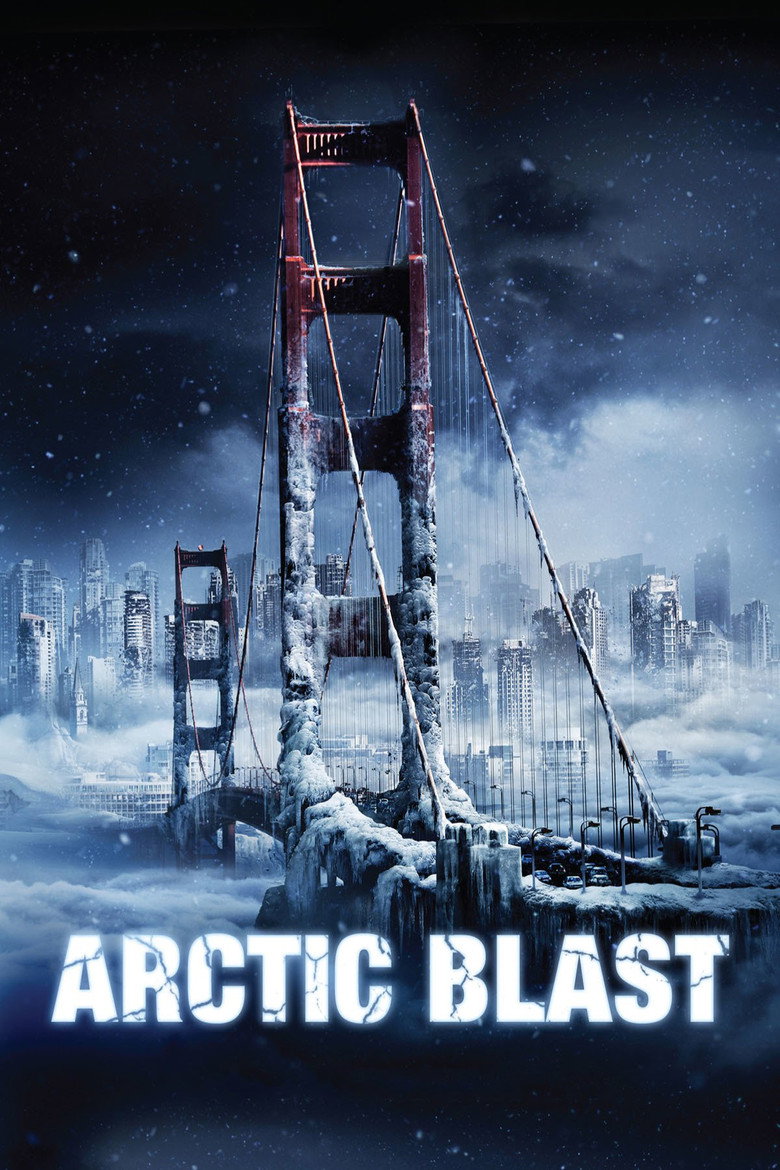 Arctic Blast  มหาวินาศปฐพีขั้วโลก (2010)