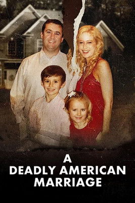 A Deadly American Marriage  ชีวิตคู่ถึงฆาต (2025)