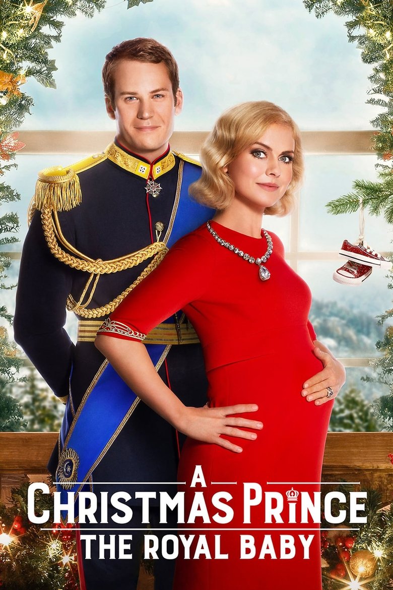 A Christmas Prince The Royal Baby  เจ้าชายคริสต์มาส รัชทายาทน้อย (2019)