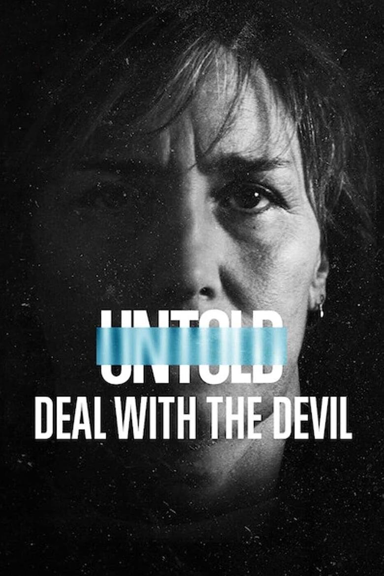 Untold Deal with the Devil สัญญาปีศาจ (2021)