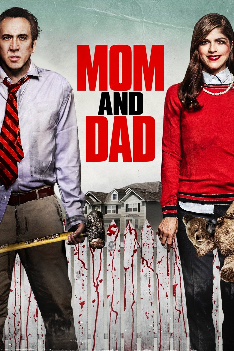 Mom and Dad 2017 พ่อแม่พันธุ์จิต