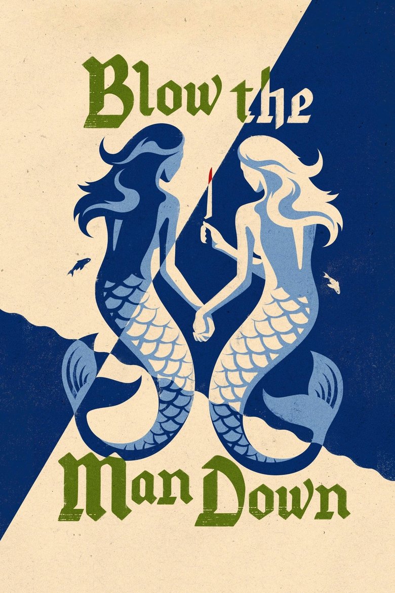 Blow the Man Down เมืองซ่อนภัยร้าย (2019)