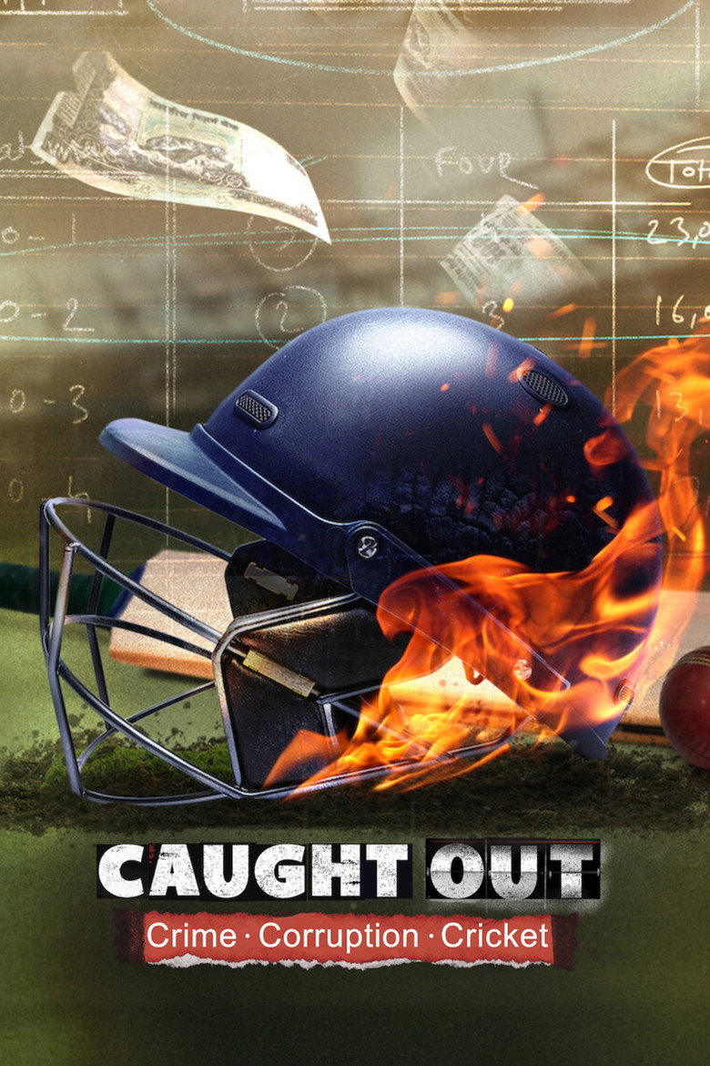 Caught Out Crime CorruptionCricket (2023)