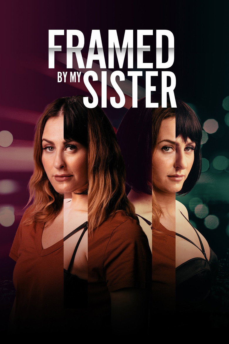 Framed by My Sister (Triple Threat) (2022)