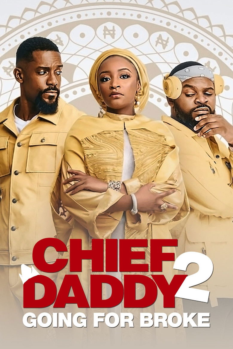 Chief Daddy 2 Going for Broke คุณป๋าลาโลก 2 ถังแตกถ้วนหน้า (2022)