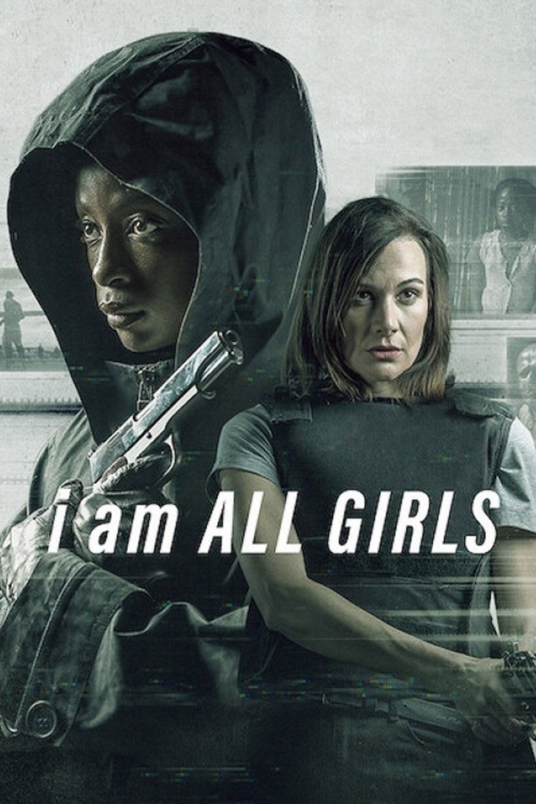 I Am All Girls ฉันคือตัวแทนเด็กผู้หญิง (2021)