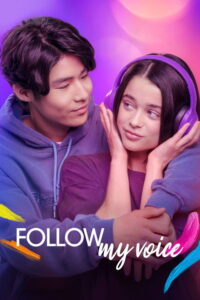 Follow My Voice ฝากใจให้เสียงนำทาง (2025)