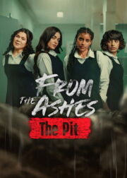 From the Ashes The Pit จากเถ้าถ่าน นรกใต้ดิน (2026)