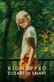 Kidnapped Elizabeth Smart คดีลักพาตัว เอลิซาเบธ สมาร์ท (2026)