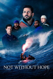 Not Without Hope (2025) พากย์ไทย