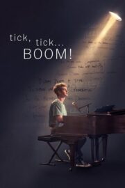 tick, tick…BOOM! (2021) | NuengDee24