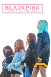 Blackpink: Light Up the Sky (2020) | NuengDee24