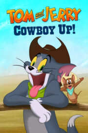 Tom and Jerry: Cowboy Up! (2022) | NuengDee24