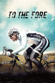 To the Fore (2015) | NuengDee24