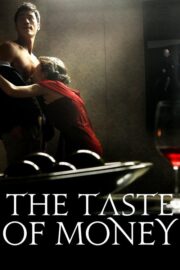 The Taste of Money (Donui mat) (2012) | NuengDee24