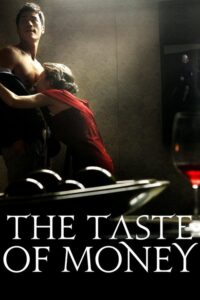The Taste of Money (Donui mat) (2012) | NuengDee24