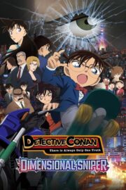 Detective Conan the Movie: The Sniper from Another Dimension (2014) | NuengDee24