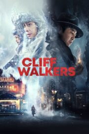 Cliff Walkers (2021) | NuengDee24