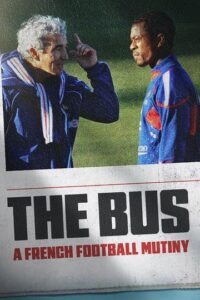 The Bus: A French Football Mutiny (2026) พากย์ไทย