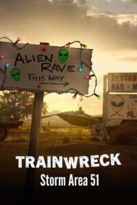 Trainwreck: Storm Area 51 (2025) พากย์ไทย