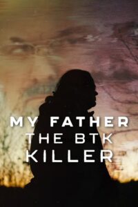 My Father, the BTK Killer (2025) | NuengDee24