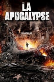 LA Apocalypse (2014) | NuengDee24