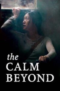 The Calm Beyond (2022) | NuengDee24
