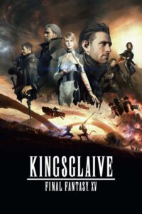 Kingsglaive: Final Fantasy XV (2016) | NuengDee24