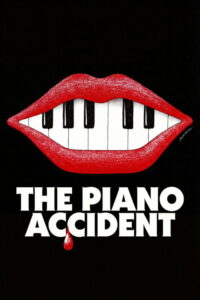 The Piano Accident (L’accident de piano) (2025) | NuengDee24