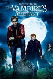 Cirque du Freak: The Vampire’s Assistant (2009) | NuengDee24