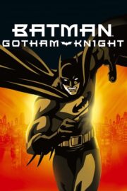 Batman: Gotham Knight (2008) | NuengDee24