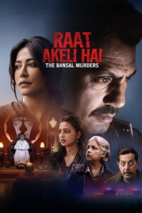 Raat Akeli Hai: The Bansal Murders (2025) | NuengDee24