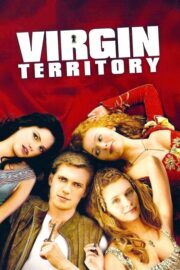 Virgin Territory (2007) | NuengDee24