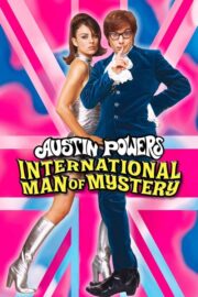 ออสติน เพาเวอร์ พยัคฆ์ร้ายใต้สะดือ (Austin Powers: International Man of Mystery 1997) | NuengDee24