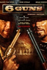 ปืนแค้นเพลิงสังหาร (6 Guns – 6 2010) | NuengDee24