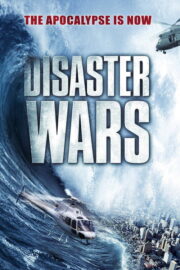 มหาวิบัติสึนามิ (Disaster Wars: Earthquake vs. Tsunami 2013) | NuengDee24