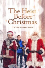 เดอะ ไฮสท์ บีฟอร์ คริสต์มาส (The Heist Before Christmas 2023) | NuengDee24
